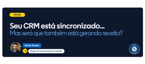 Sincronizar o CRM é só o começo: Descubra os erros que podem estar drenando sua produtividade