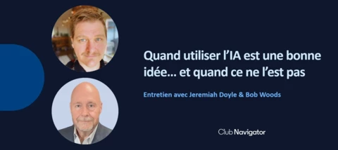 Quand utiliser l’IA est une bonne idée… et quand ce ne l’est pas