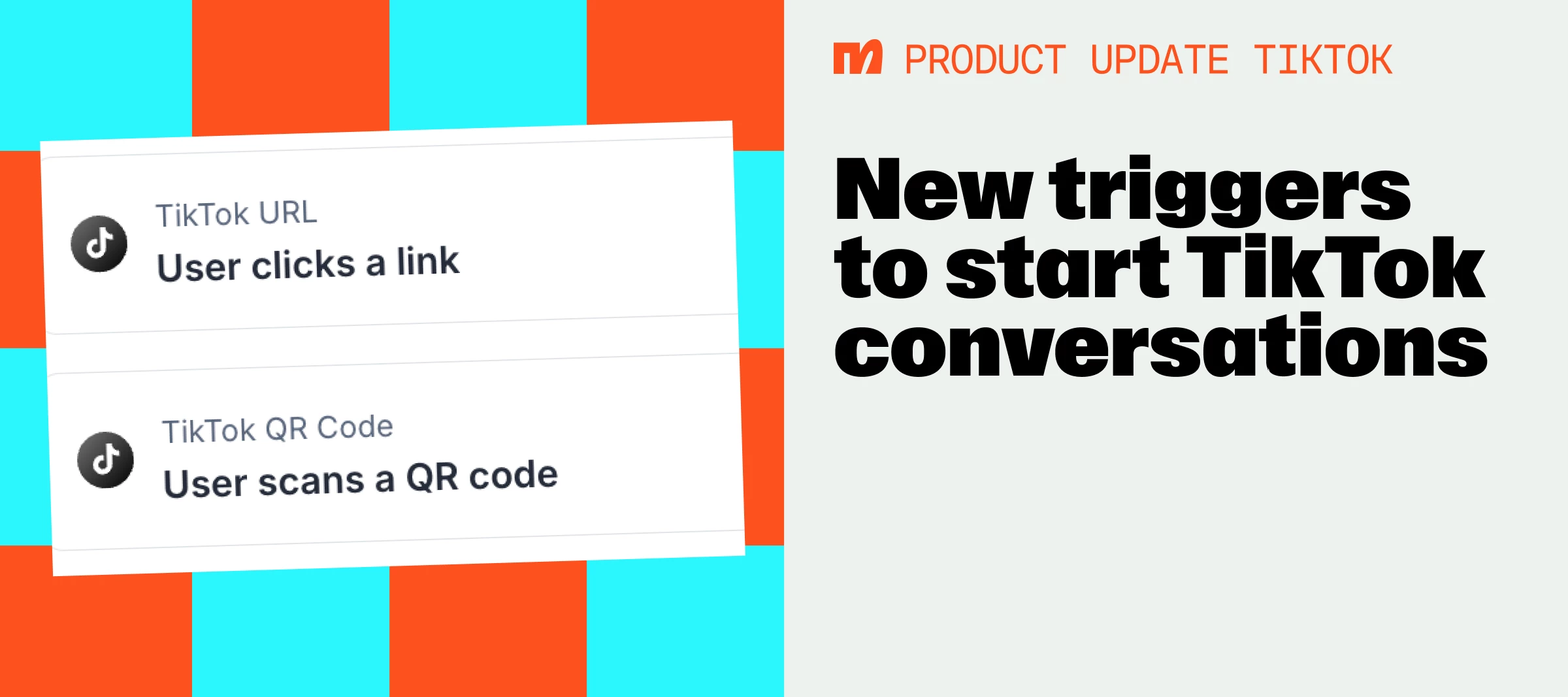 More ways to start TikTok conversations – Ref URL & QR Code triggers are here