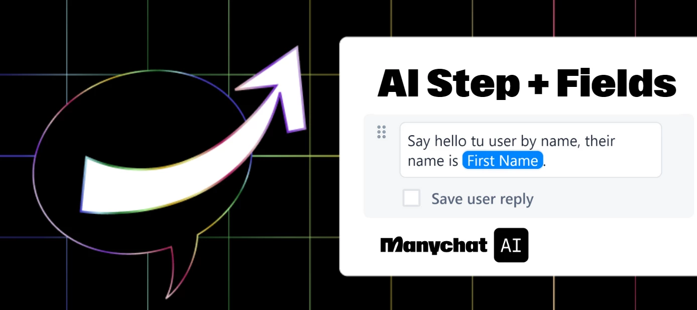 🪡 Tailor AI step for each lead with personalized fields | Manychat