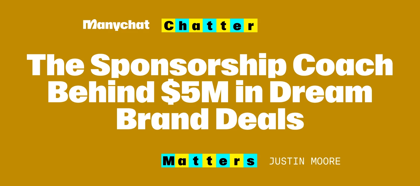 Chatter Matters: Justin Moore, the sponsorship coach behind $5M in dream brand deals
