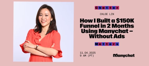[📹 Replay] How Chloe Built a $150K Funnel in 2 Months Using Manychat (Without Ads)