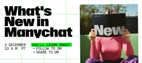 🔁 Replay: What’s New in Manychat — Follow to DM + Share to DM = 💙