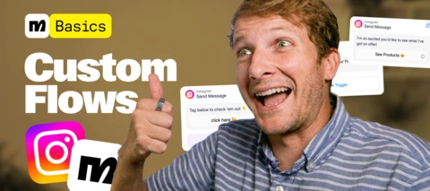 Manychat’s Flow Builder - Manychat Basics Episode 3