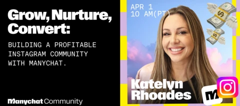 🎥 Replay: Building a Profitable Instagram Community with Manychat