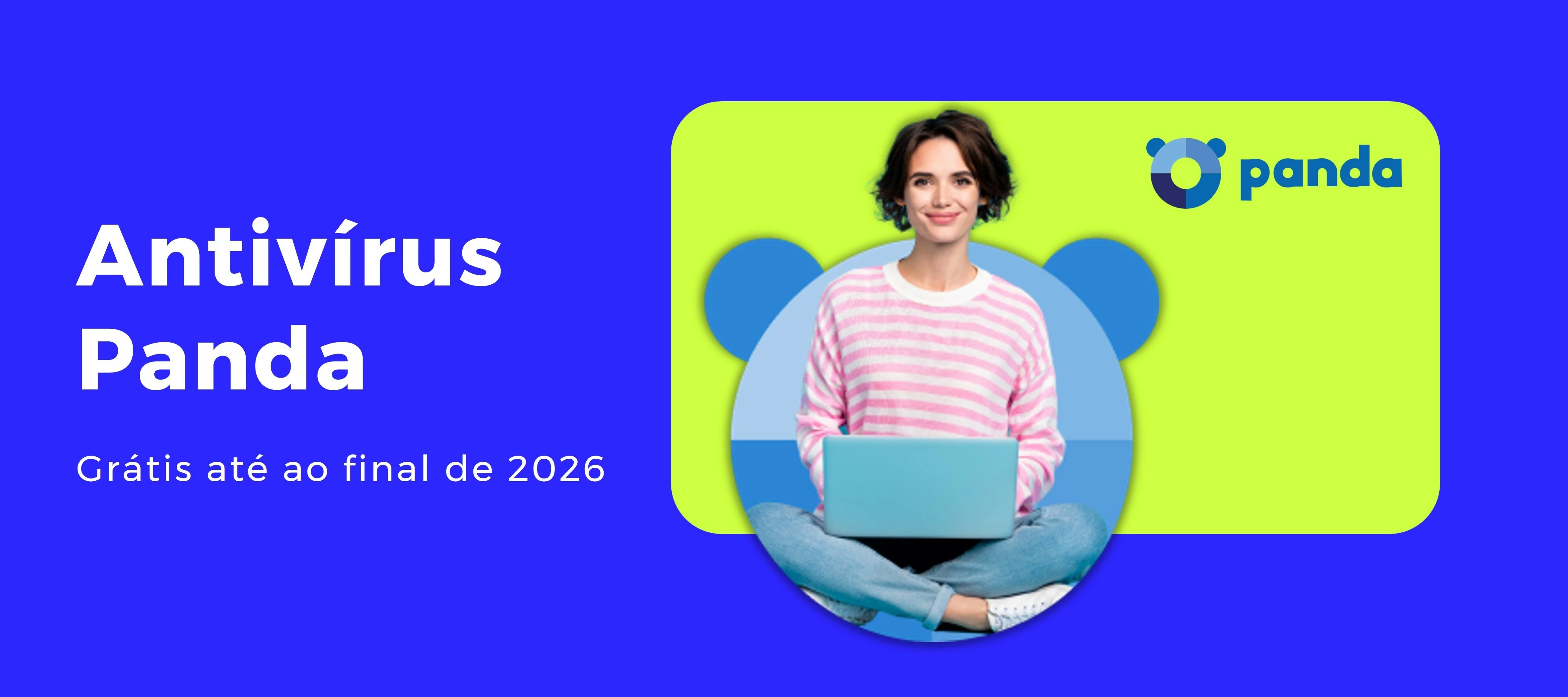 Nova oferta Antivírus Panda: mais proteção, sem fidelização!