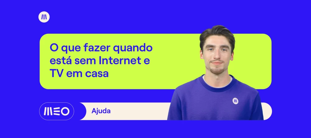 O que fazer quando está sem Internet e TV em casa | MEO Fórum