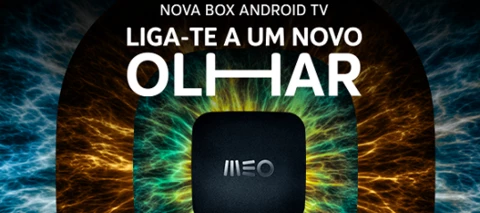 Android TV chegou à nova box MEO