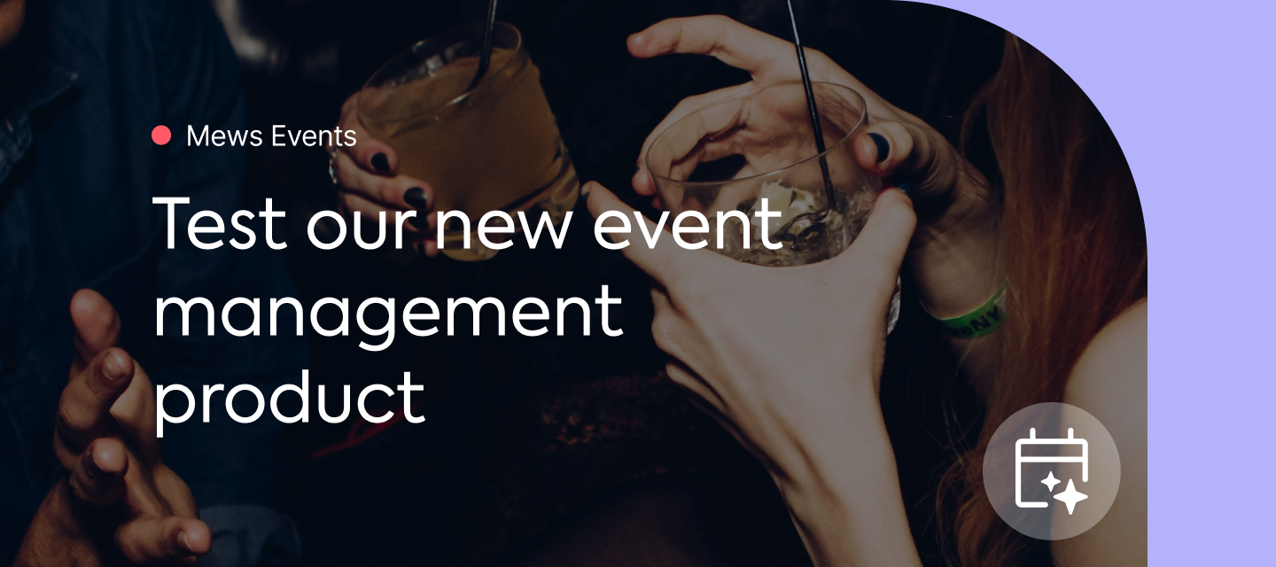 (CLOSED) Mews Events: Join our beta program