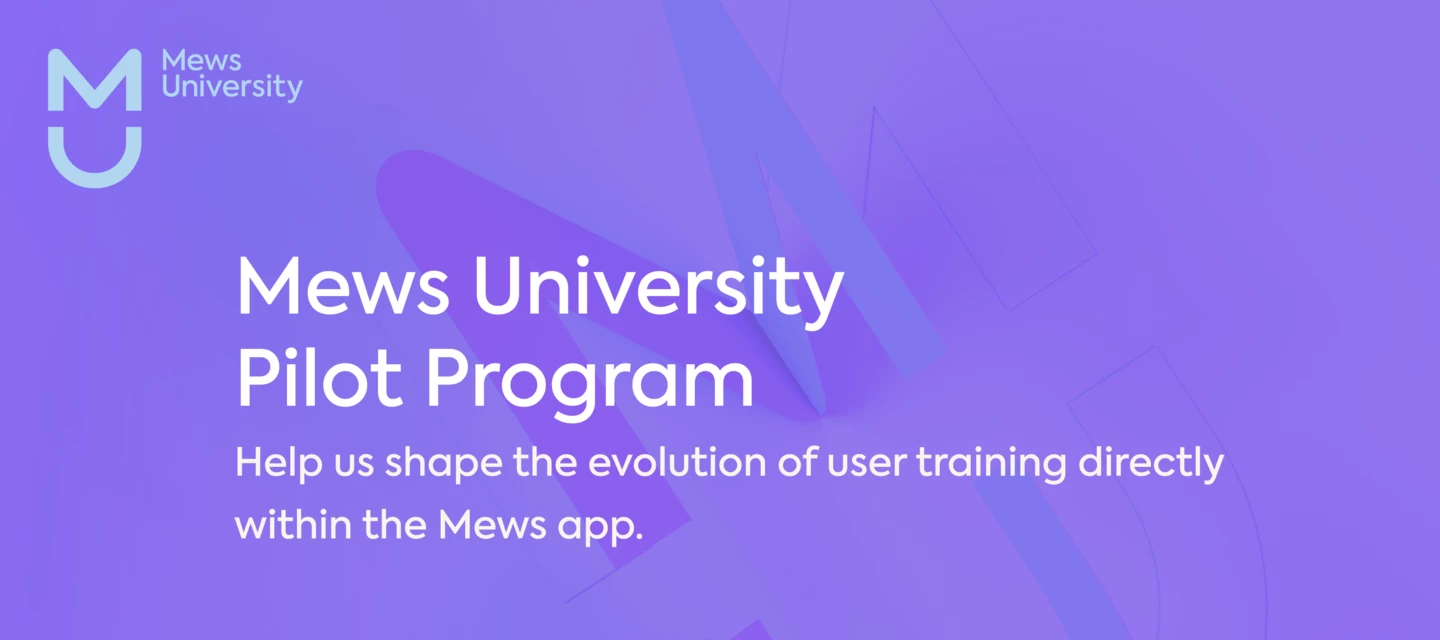Mews In-App Training: Join the Mews University Pilot Program | Mews ...