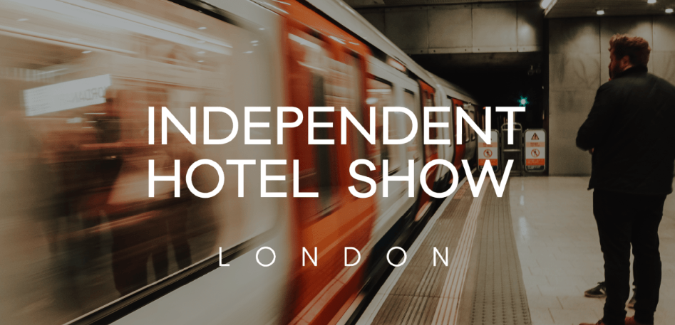Join Us at the Independent Hotel Show London