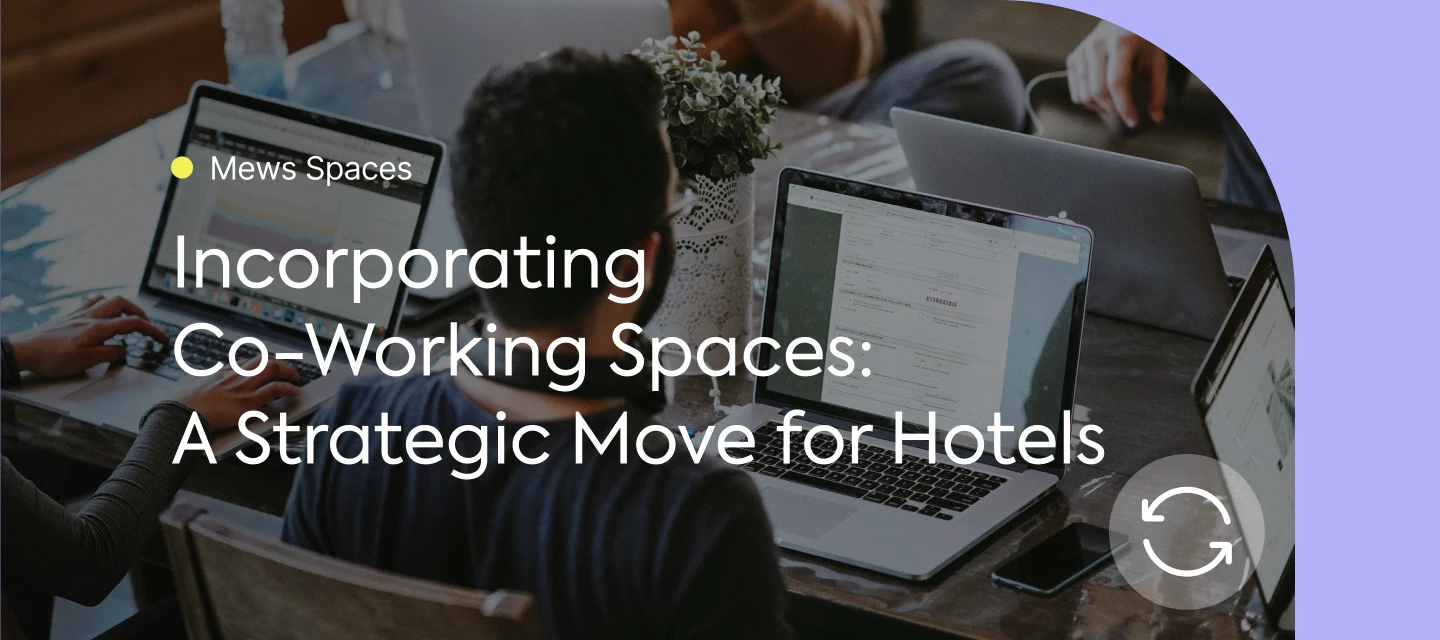 Mews Spaces: Unlock value with coworking spaces