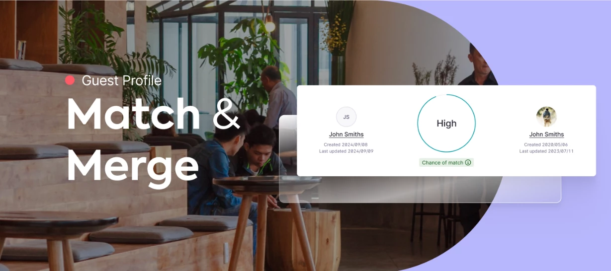 CLOSED: Match & Merge: A new step toward more accurate and comprehensive Guest Profiles