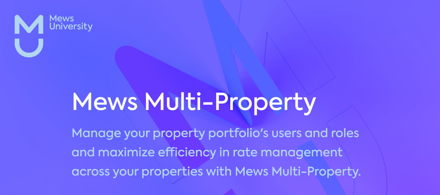 Mews Multi-property courses available in Mews University