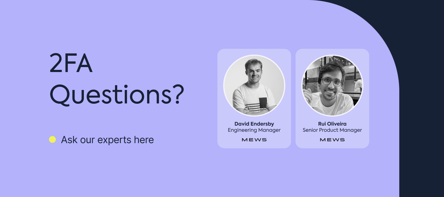 2FA Q&A: Get your questions answered by our experts in this post