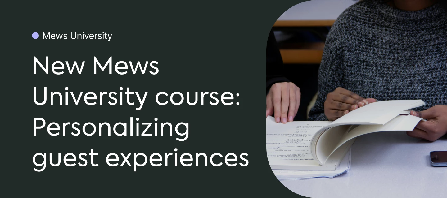 New Mews University course: Personalizing guest experiences