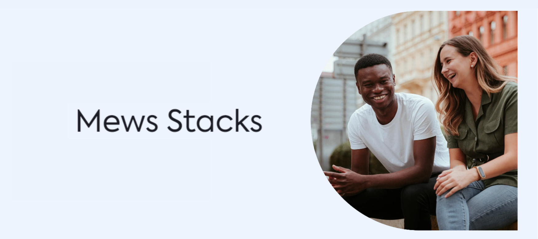 Introducing Mews Stacks: Transform Your Hotel's Tech Landscape Today!