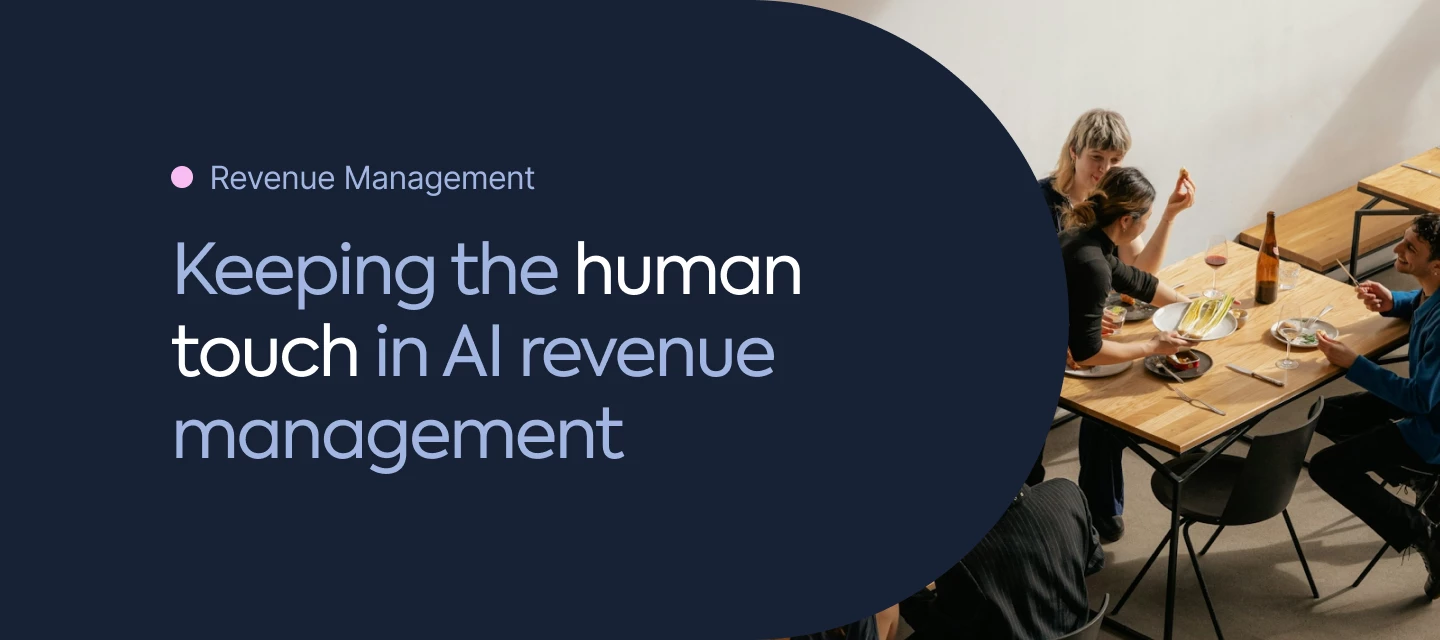 Keeping the human touch in AI revenue management