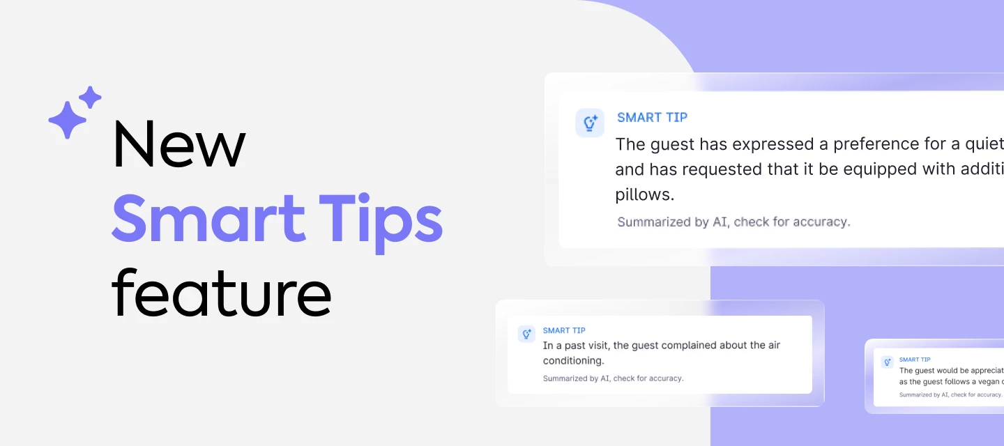 🤖 Smart Tips: Effortless insights to help get to know your guests better