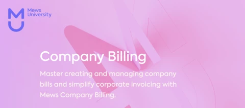Mews University update: Company Billing course now available!