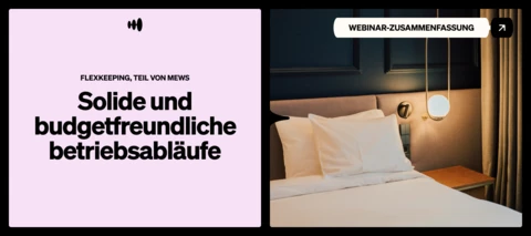 Solide und budgetfreundliche Betriebsabläufemit Flexkeeping, Teil von Mews