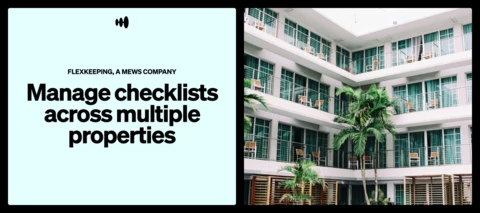 Cross-property checklist reporting just got faster.