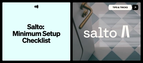 Salto – Minimum Setup Checklist