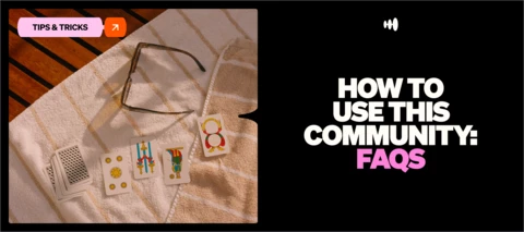 How to use this community: FAQs