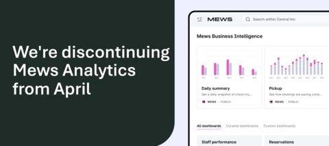 Mews Analytics is being discontinued from April