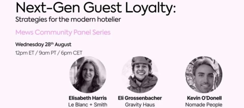 Community panel discussion recording: Next-Gen Guest Loyalty