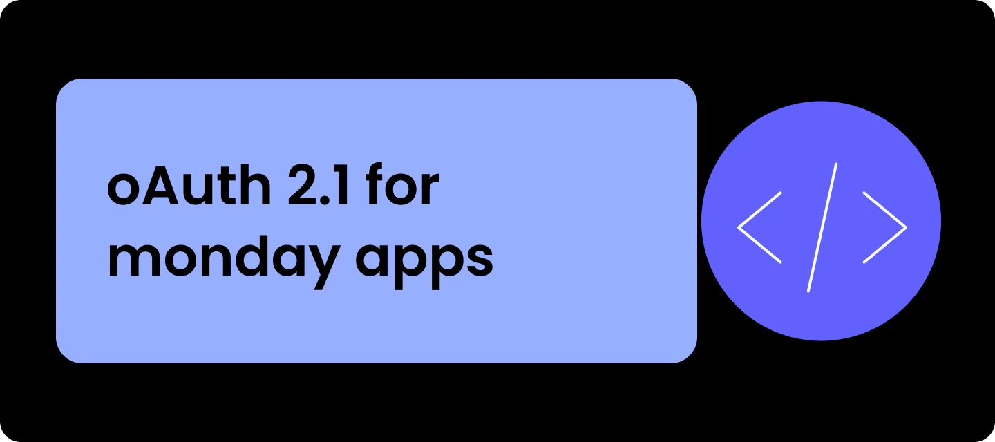 Join the beta: OAuth 2.1 for monday apps