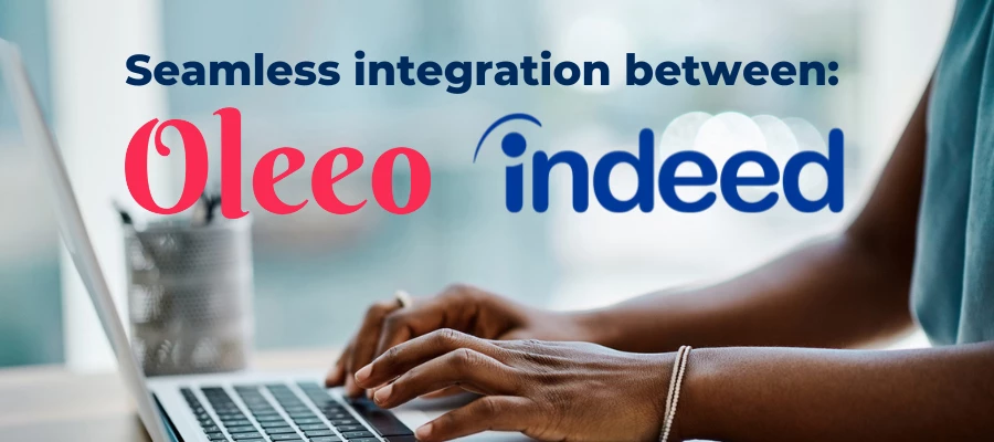 Introducing Indeed Apply: Seamless integration between Oleeo and Indeed