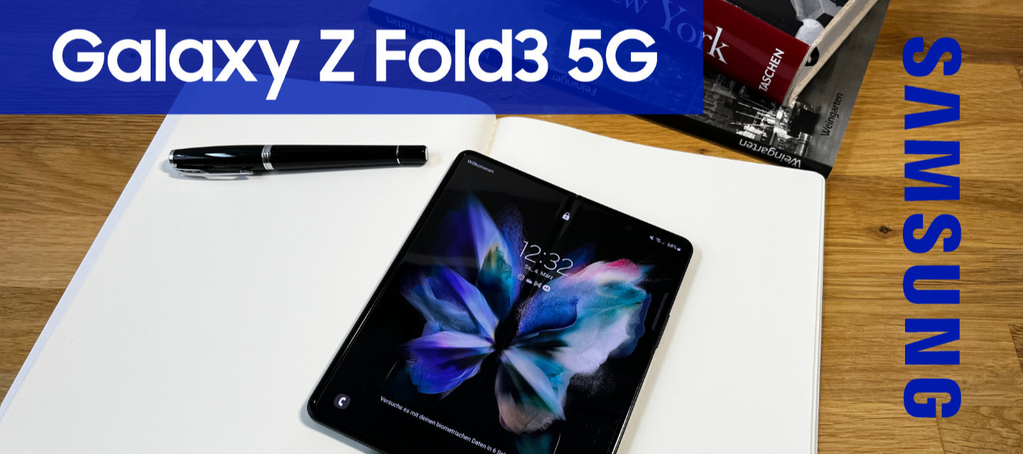 Samsung Galaxy Z Fold 3 5G - Beeindruckend, aber nicht mein Gerät…