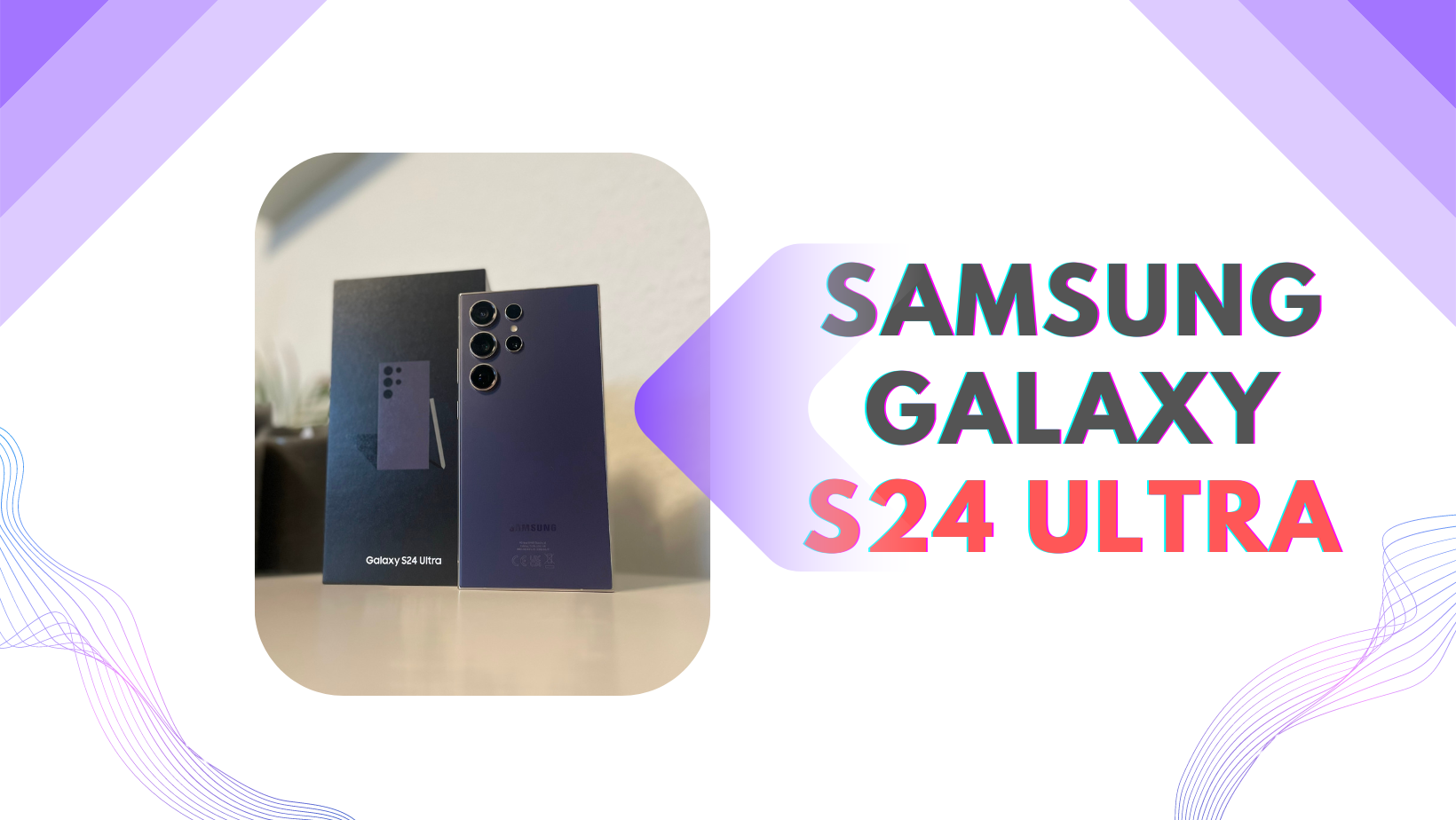 Samsung S24 Ultra - Alles nur noch etwas besser