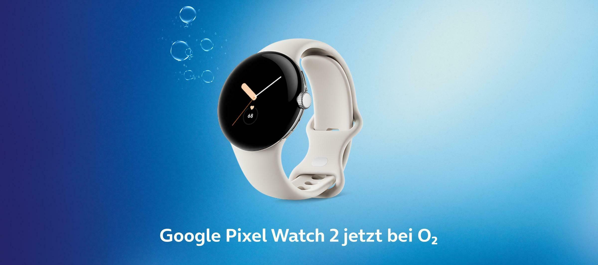Die Google Pixel Watch 2 LTE - deine neue Smartwatch bei O₂