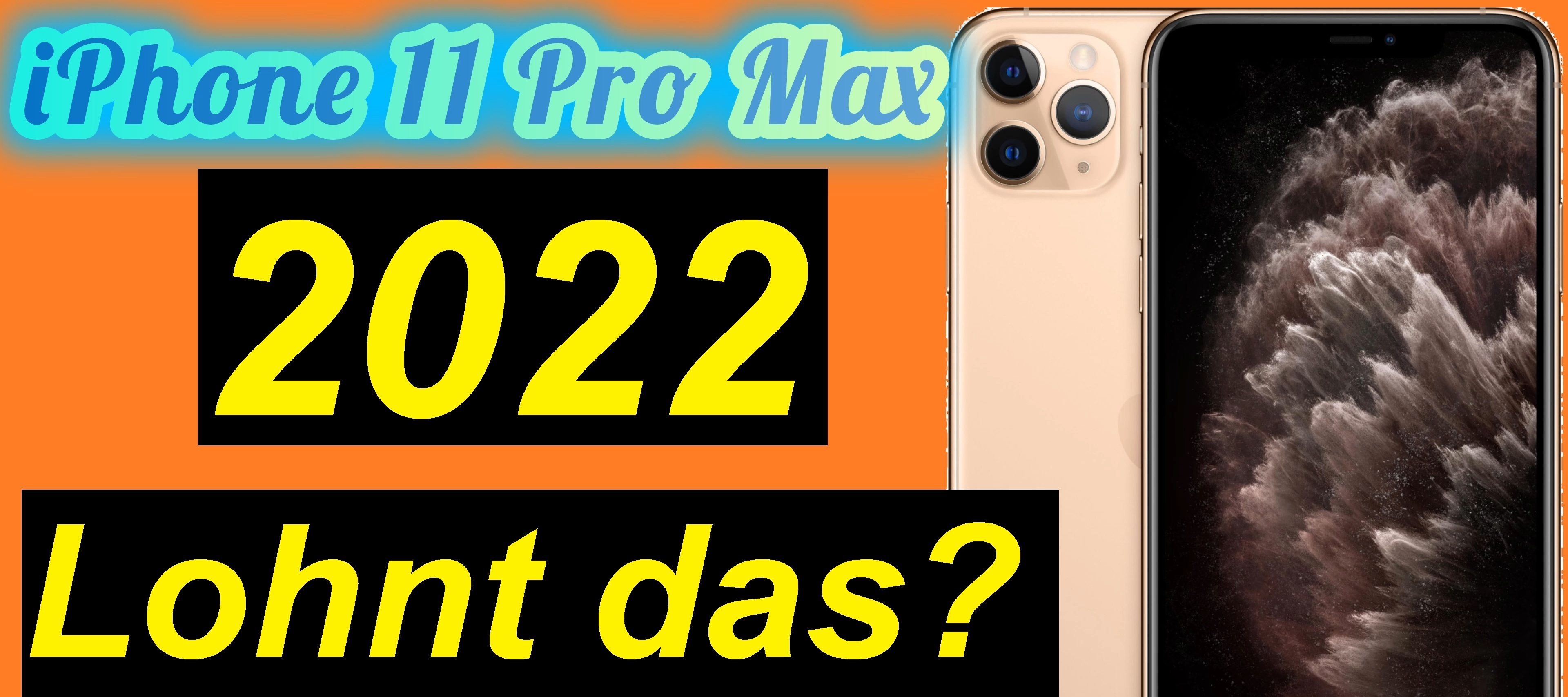 Lohnt sich das Apple iPhone 11 Pro Max in 2022 noch?