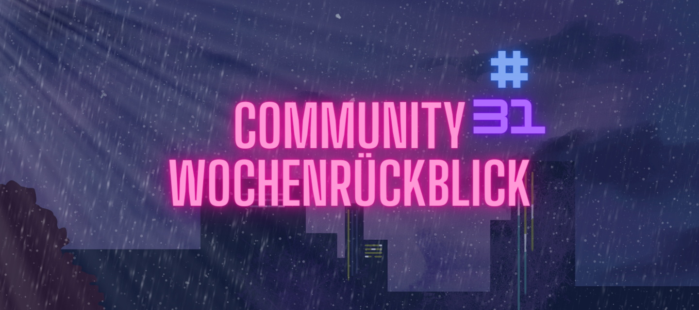 Community Wochenrückblick #31 2023