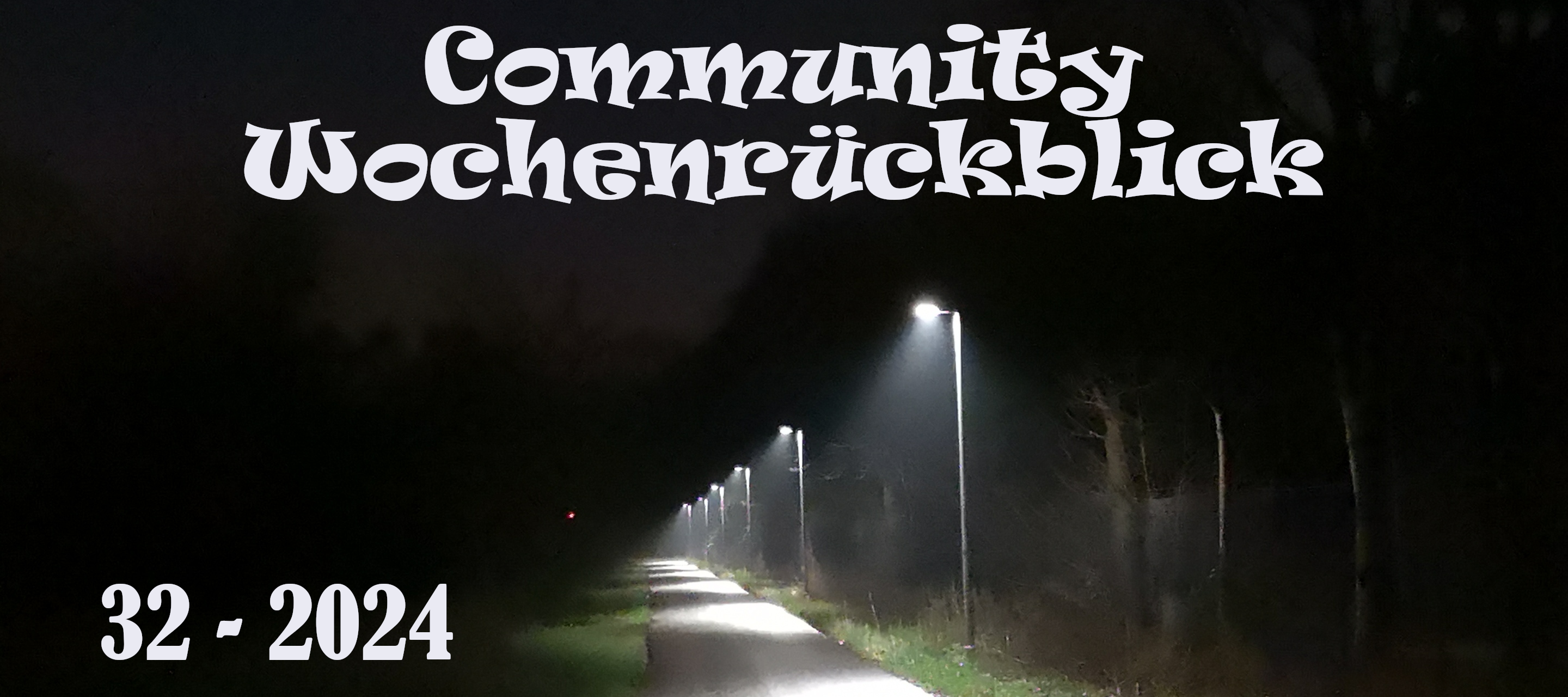 Community Wochenrückblick #32 2021