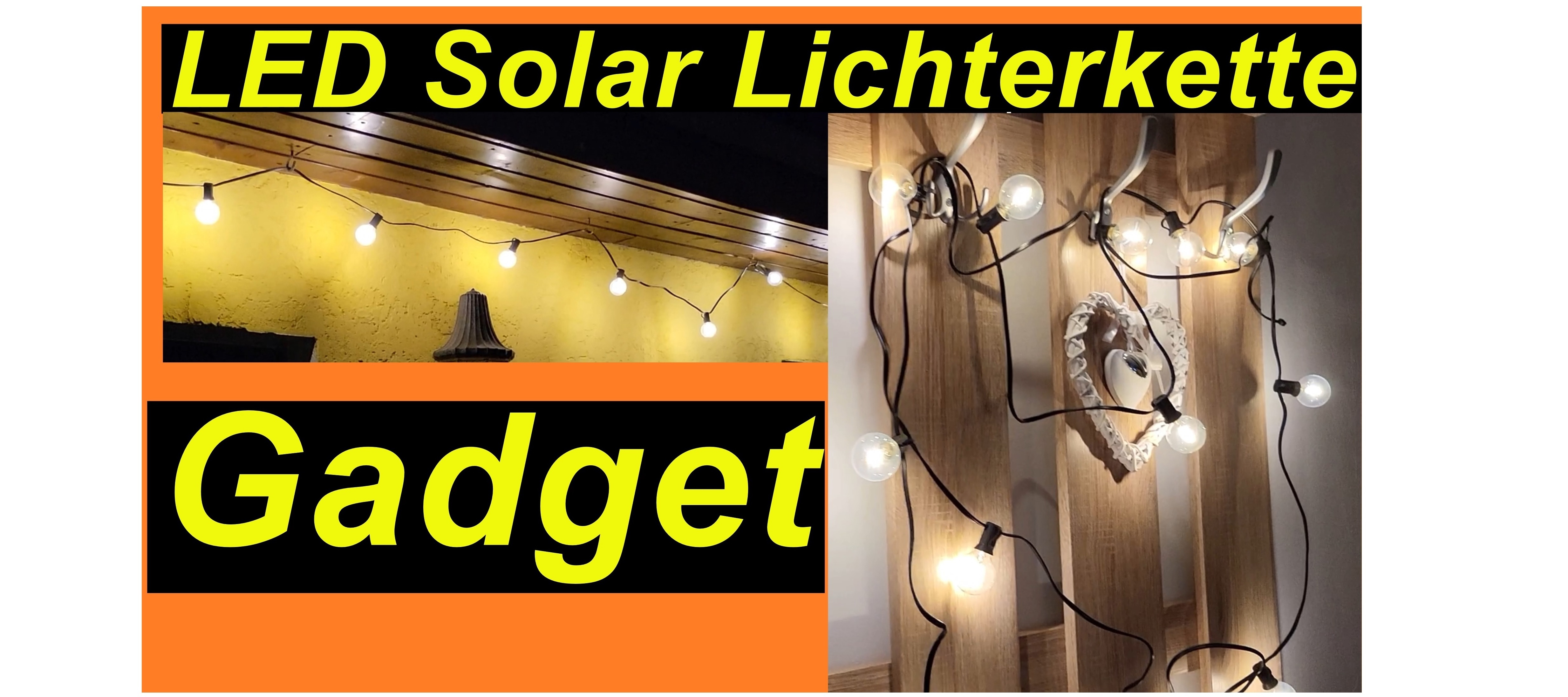 Gadget: LED Solar Lichterkette. Draußen und Drinnen.