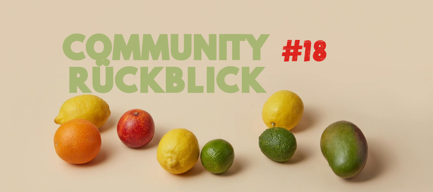 Community Wochenrückblick #18 - Wirklich erfrischend