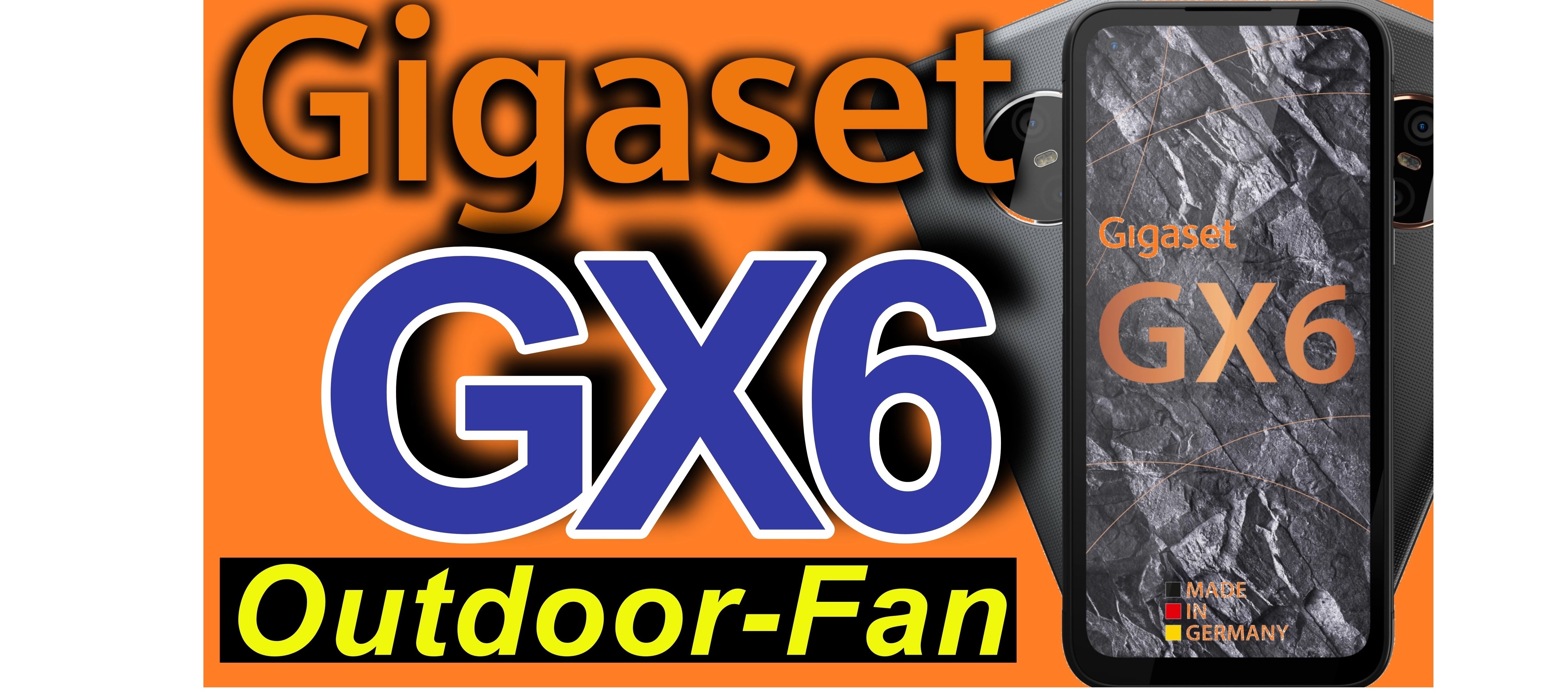 Gigaset GX6 - wieviel edles Outdoor steckt drin?