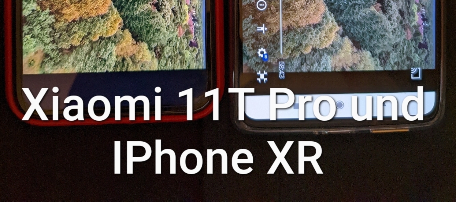 Mein Testbericht zum Xiaomi 11T Pro im Vergleich zu meinem Pixel 5 und zum IPhone XR