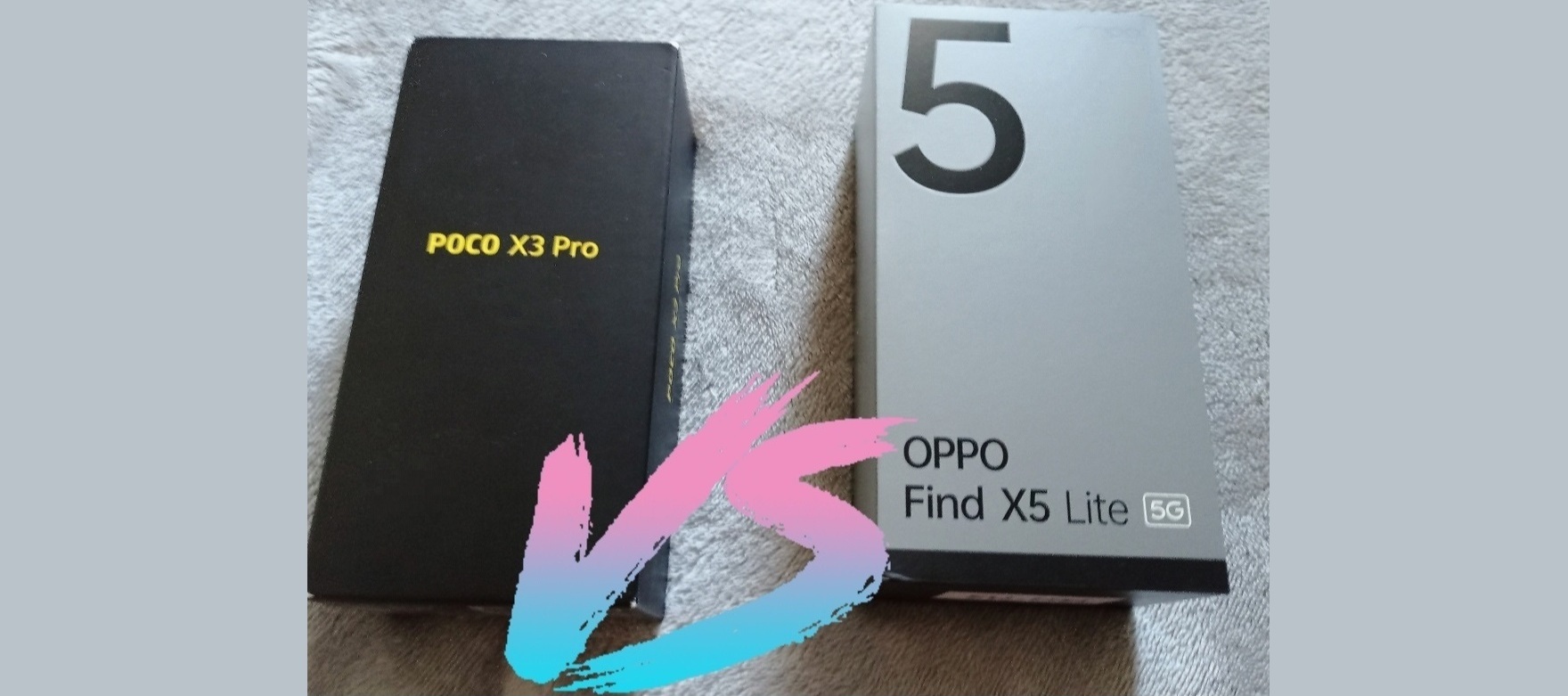 POCO X3 Pro VS OPPO Find X5 Lite