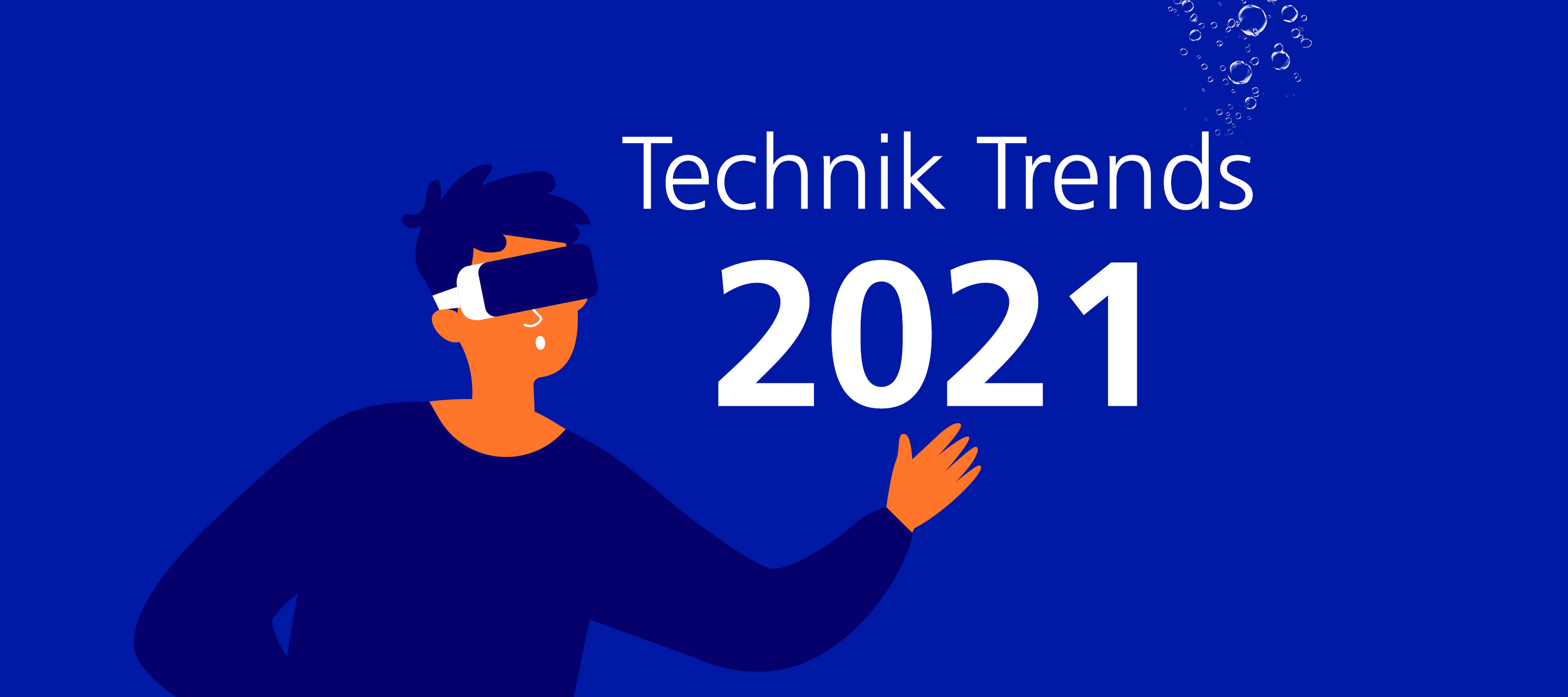 Technik Trends 2021: Diese Highlights erwarten uns