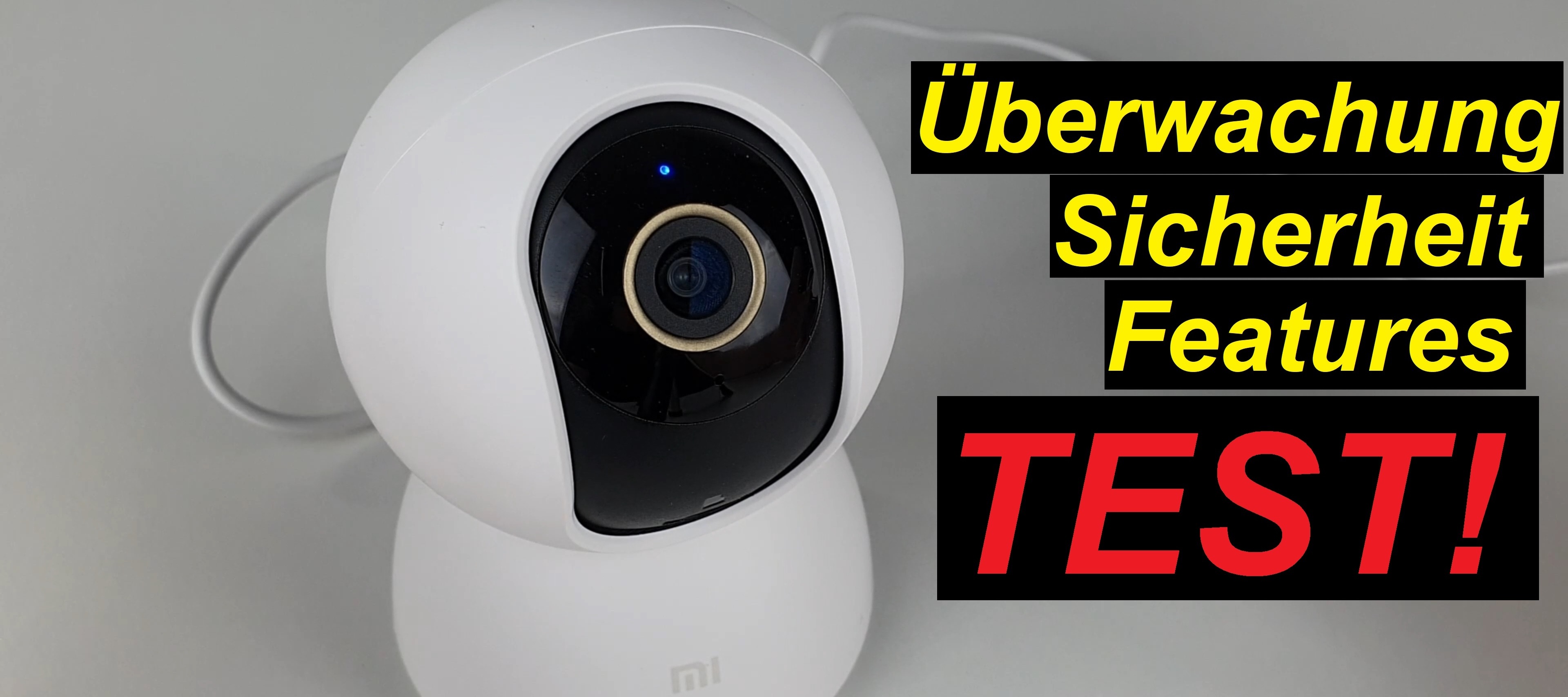 Test! Xiaomi Mi 360° Home Security Camera 2K - Überwachung pur!