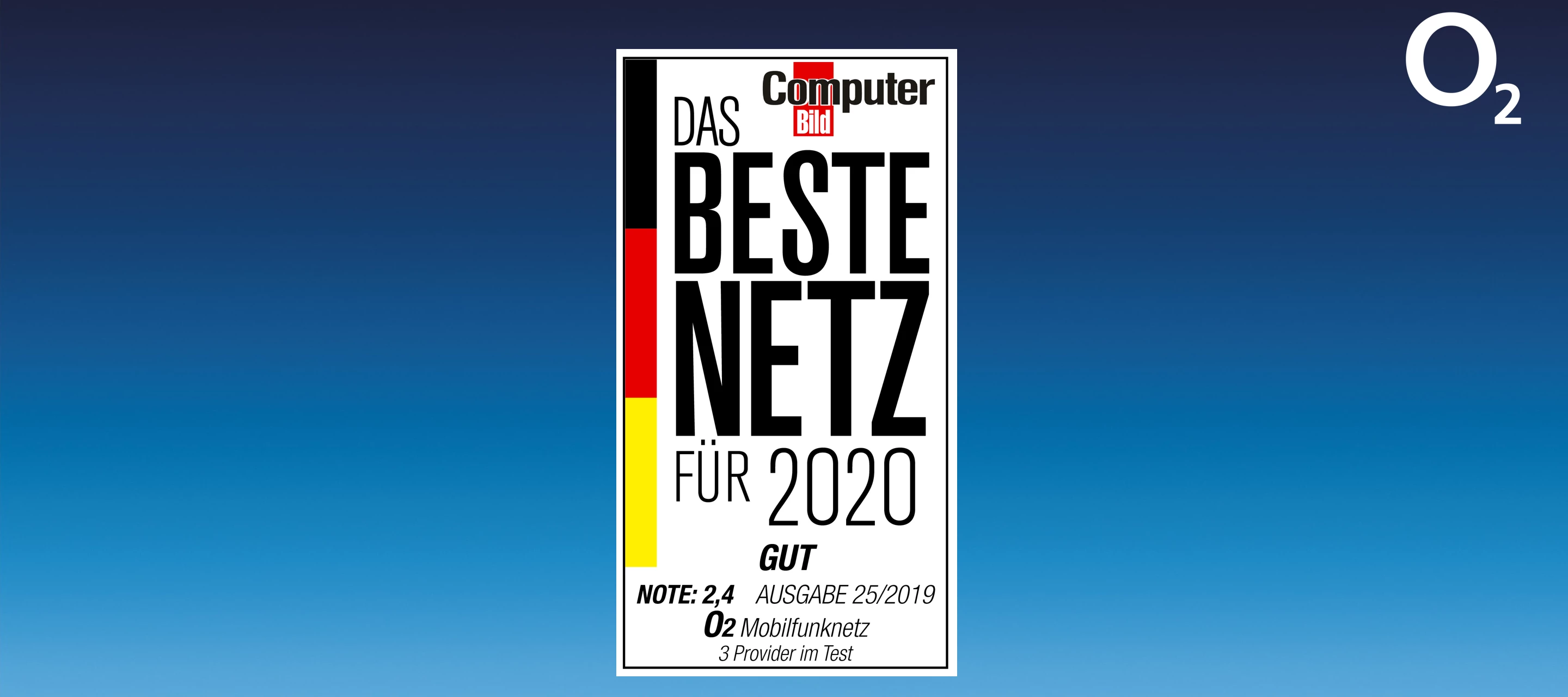 COMPUTER BILD Netztest: Das o2 Netz erstmalig mit GUT ausgezeichnet!