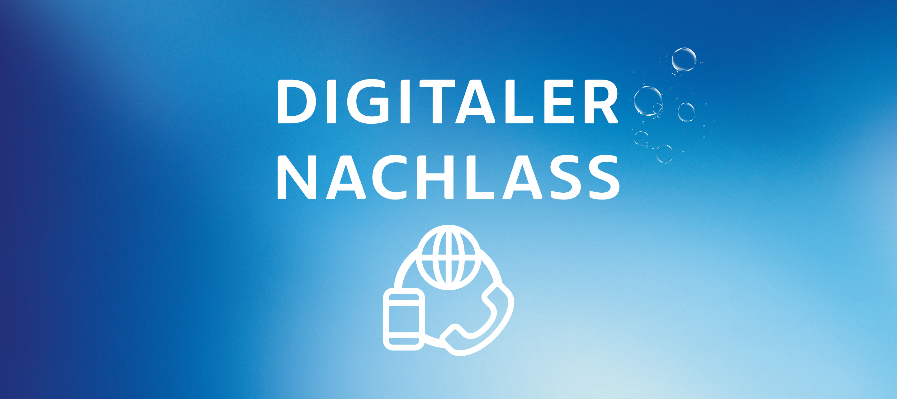 Digitaler Nachlass -  Was passiert mit euren Daten nach dem Tod?