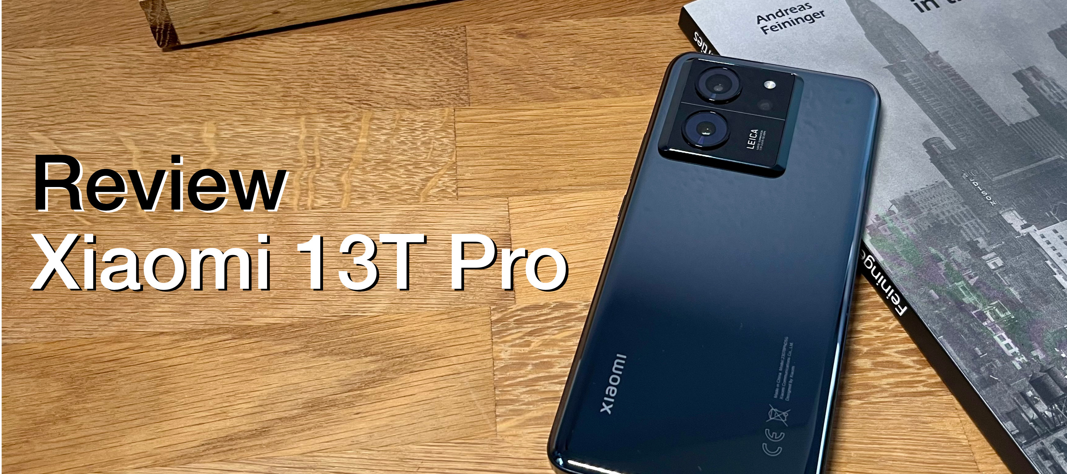 Xiaomi 13T Pro - Gute Weiterentwicklung in der Oberklasse, aber…