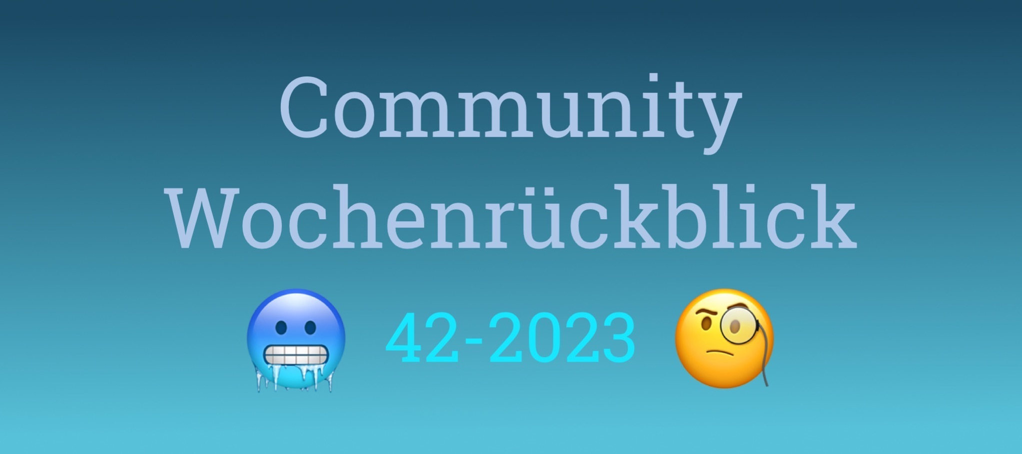 Community Wochenrückblick #42/2023 -