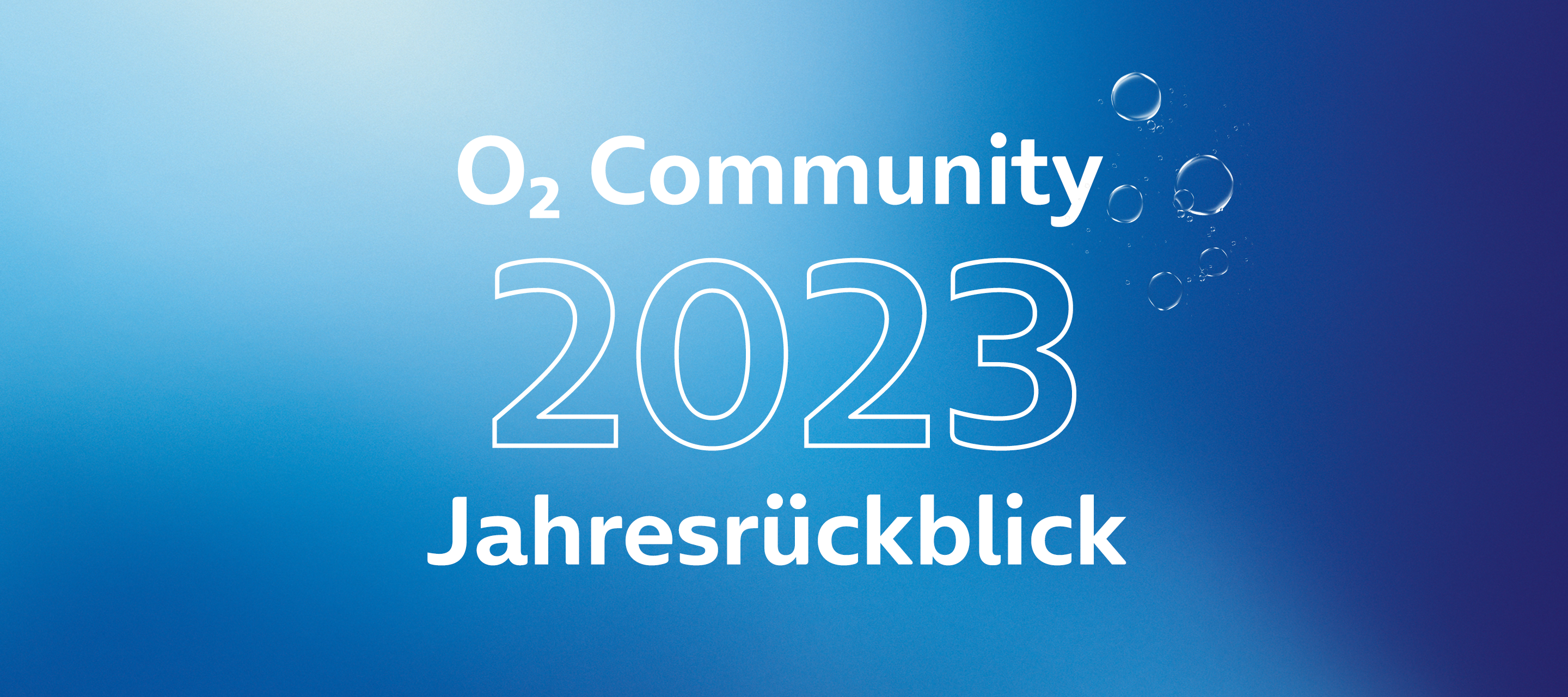Der O₂ Community Jahresrückblick 2023